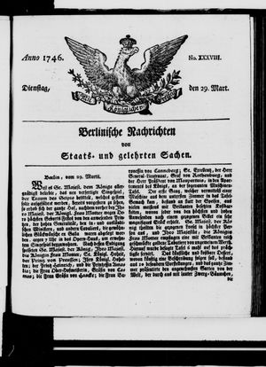 Berlinische Nachrichten von Staats- und gelehrten Sachen vom 29.03.1746