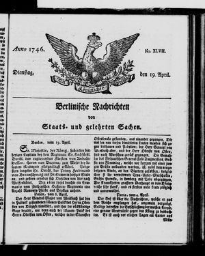 Berlinische Nachrichten von Staats- und gelehrten Sachen vom 19.04.1746