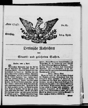Berlinische Nachrichten von Staats- und gelehrten Sachen on Apr 4, 1747