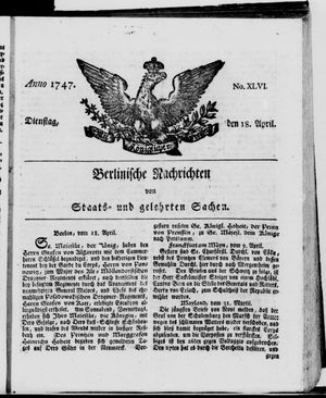 Berlinische Nachrichten von Staats- und gelehrten Sachen vom 18.04.1747