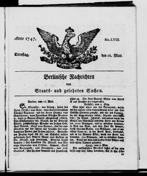 Berlinische Nachrichten von Staats- und gelehrten Sachen on May 16, 1747