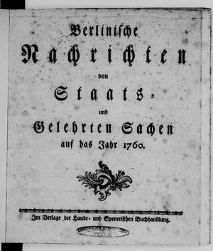 Berlinische Nachrichten von Staats- und gelehrten Sachen on Jan 1, 1760