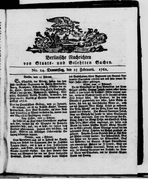 Berlinische Nachrichten von Staats- und gelehrten Sachen vom 25.02.1762