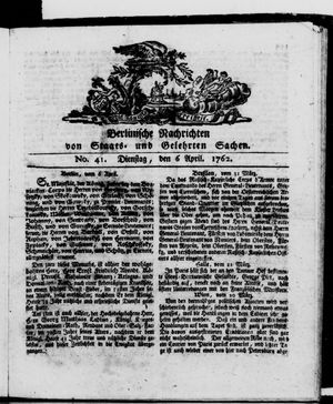 Berlinische Nachrichten von Staats- und gelehrten Sachen vom 06.04.1762