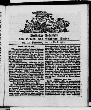 Berlinische Nachrichten von Staats- und gelehrten Sachen vom 17.04.1762
