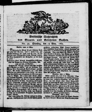 Berlinische Nachrichten von Staats- und gelehrten Sachen vom 18.05.1762
