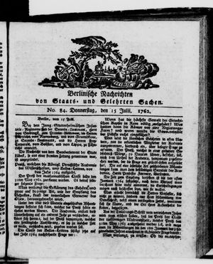 Berlinische Nachrichten von Staats- und gelehrten Sachen vom 15.07.1762
