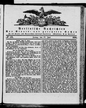 Berlinische Nachrichten von Staats- und gelehrten Sachen vom 17.06.1836