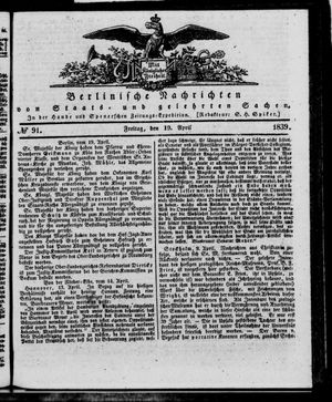 Berlinische Nachrichten von Staats- und gelehrten Sachen on Apr 19, 1839