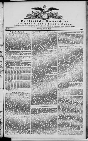 Berlinische Nachrichten von Staats- und gelehrten Sachen vom 22.04.1866