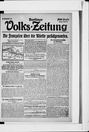 Berliner Volks-Zeitung vom 08.04.1918
