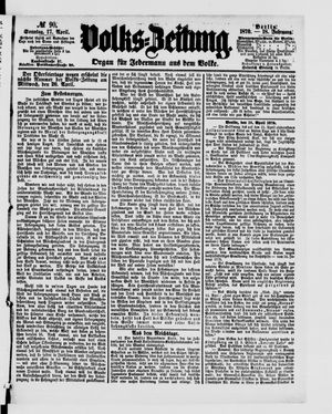 Volks-Zeitung vom 17.04.1870