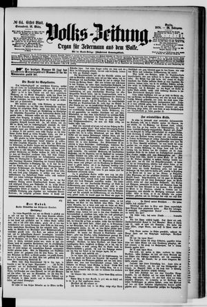 Volks-Zeitung on Mar 16, 1878