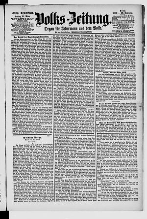 Volks-Zeitung on Mar 21, 1884