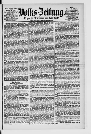 Volks-Zeitung vom 06.04.1884