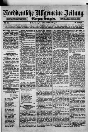 Norddeutsche allgemeine Zeitung on Apr 1, 1881
