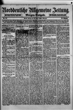 Norddeutsche allgemeine Zeitung vom 15.04.1881