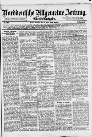 Norddeutsche allgemeine Zeitung on Mar 11, 1884