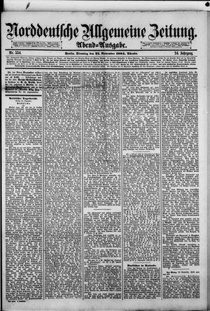 Norddeutsche allgemeine Zeitung vom 25.11.1884