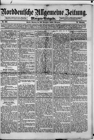Norddeutsche allgemeine Zeitung vom 30.11.1884