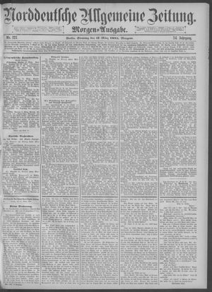 Norddeutsche allgemeine Zeitung vom 17.03.1885