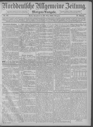Norddeutsche allgemeine Zeitung on Mar 28, 1885