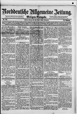 Norddeutsche allgemeine Zeitung vom 24.04.1885