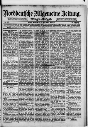 Norddeutsche allgemeine Zeitung vom 17.06.1885
