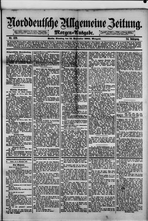 Norddeutsche allgemeine Zeitung vom 15.09.1885