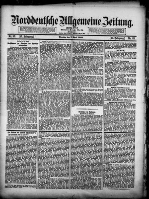 Norddeutsche allgemeine Zeitung vom 07.04.1908