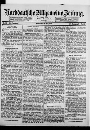 Norddeutsche allgemeine Zeitung on Mar 13, 1912