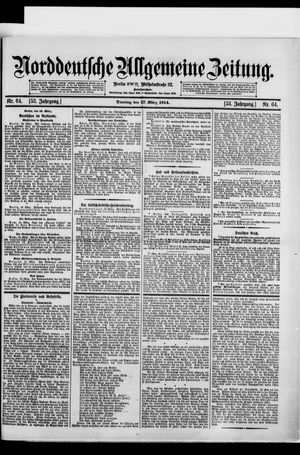 Norddeutsche allgemeine Zeitung vom 17.03.1914