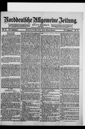 Norddeutsche allgemeine Zeitung on Mar 29, 1914