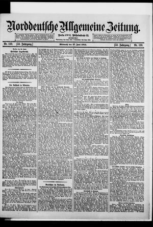 Norddeutsche allgemeine Zeitung vom 17.06.1914