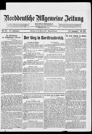 Norddeutsche allgemeine Zeitung on Mar 24, 1918