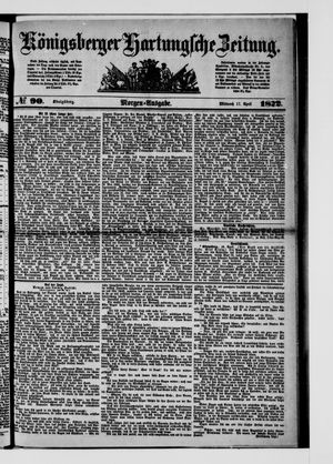 Königsberger Hartungsche Zeitung vom 17.04.1872