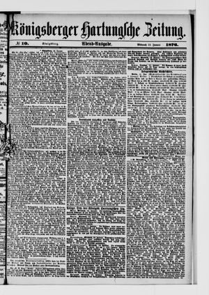 Königsberger Hartungsche Zeitung vom 12.01.1876