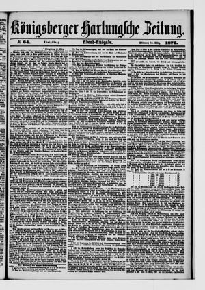 Königsberger Hartungsche Zeitung vom 15.03.1876