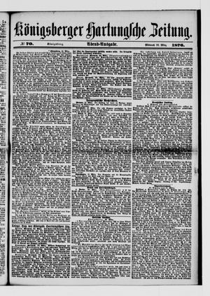 Königsberger Hartungsche Zeitung vom 22.03.1876