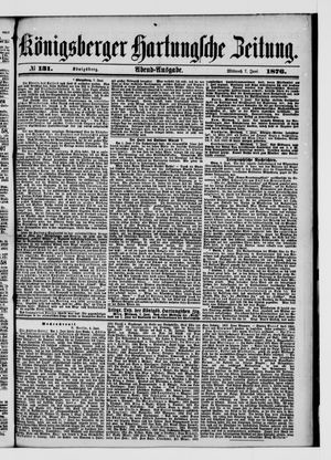 Königsberger Hartungsche Zeitung vom 07.06.1876