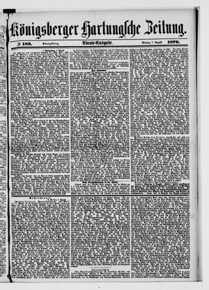 Königsberger Hartungsche Zeitung vom 07.08.1876