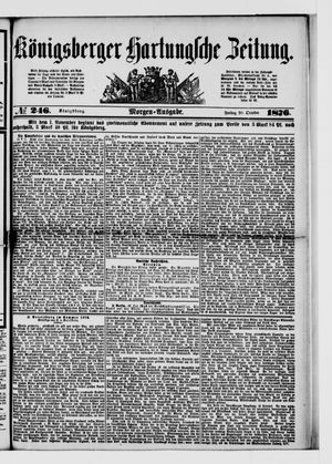 Königsberger Hartungsche Zeitung on Oct 20, 1876