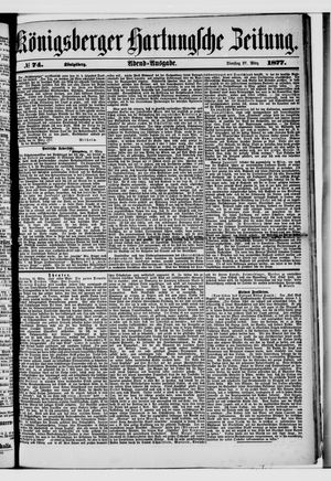 Königsberger Hartungsche Zeitung on Mar 27, 1877