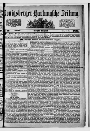 Königsberger Hartungsche Zeitung on Mar 30, 1877