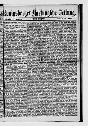 Königsberger Hartungsche Zeitung vom 10.04.1877