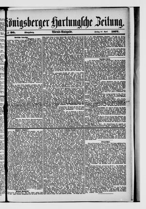 Königsberger Hartungsche Zeitung on Apr 27, 1877