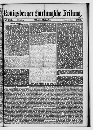 Königsberger Hartungsche Zeitung on Aug 10, 1880
