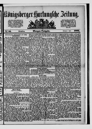 Königsberger Hartungsche Zeitung vom 06.04.1881