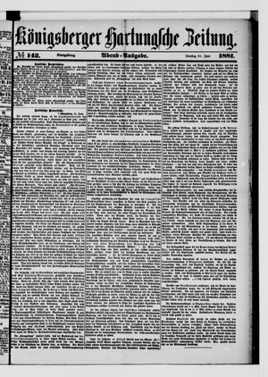 Königsberger Hartungsche Zeitung on Jun 21, 1881