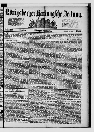 Königsberger Hartungsche Zeitung vom 22.06.1881